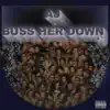 AJ - Buss Her Down - Single